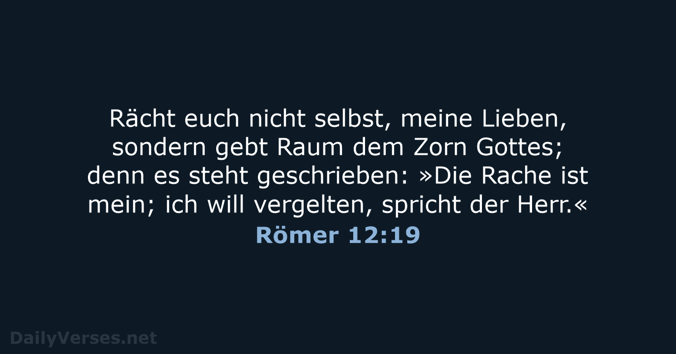 Römer 12:19 - LUT