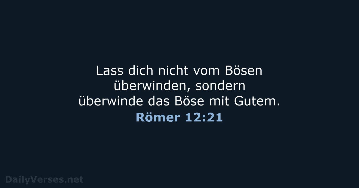Römer 12:21 - LUT