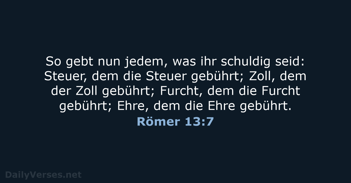 Römer 13:7 - LUT