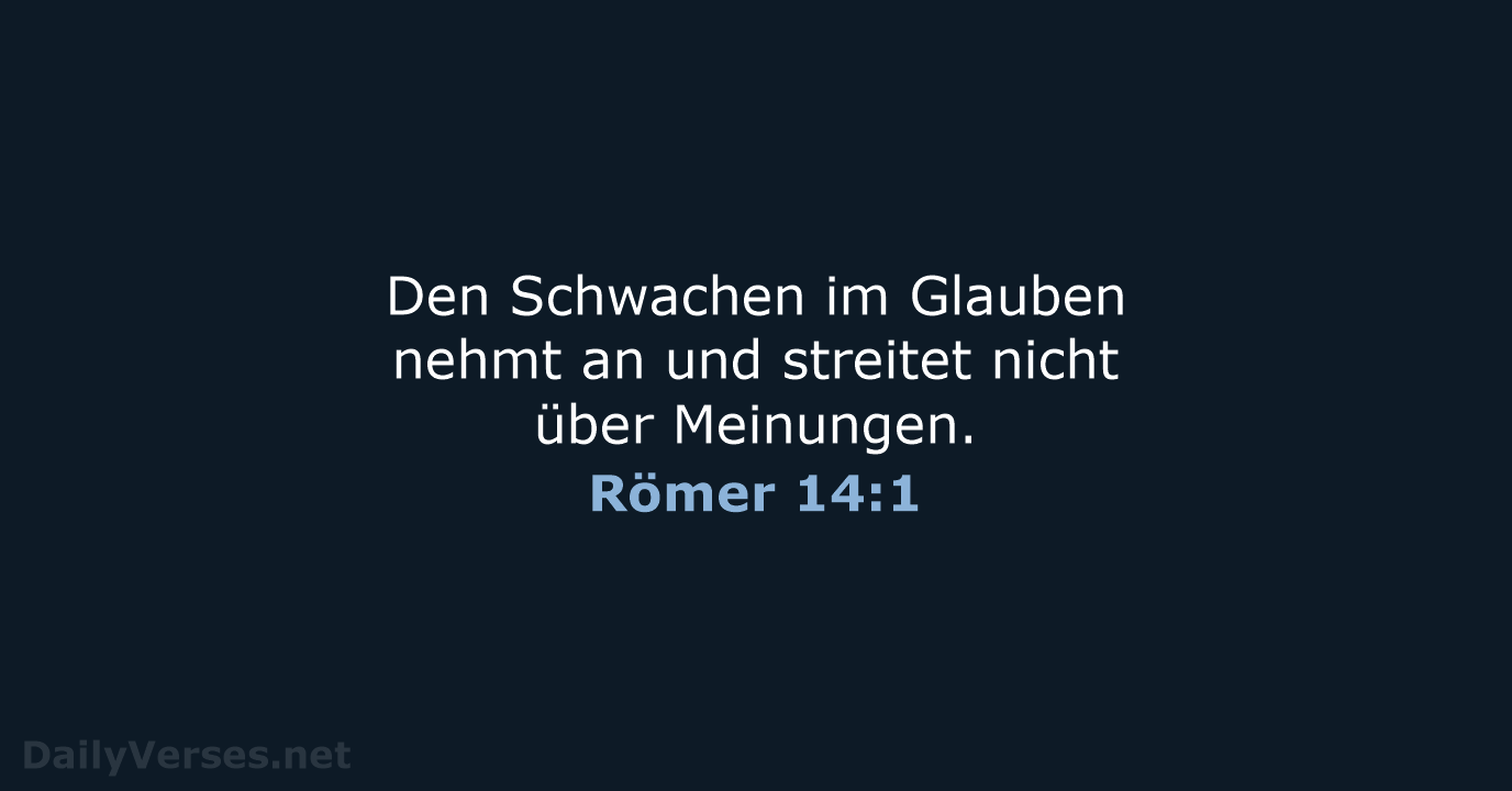 Römer 14:1 - LUT