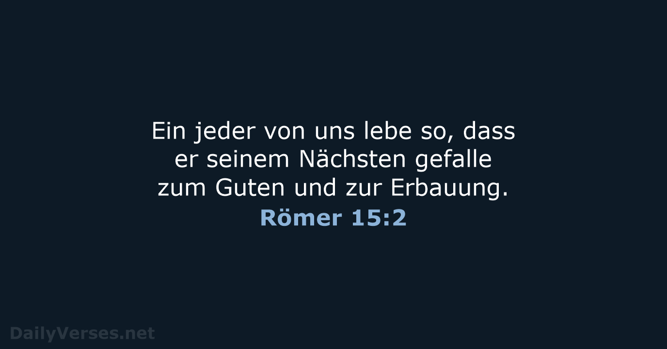 Römer 15:2 - LUT