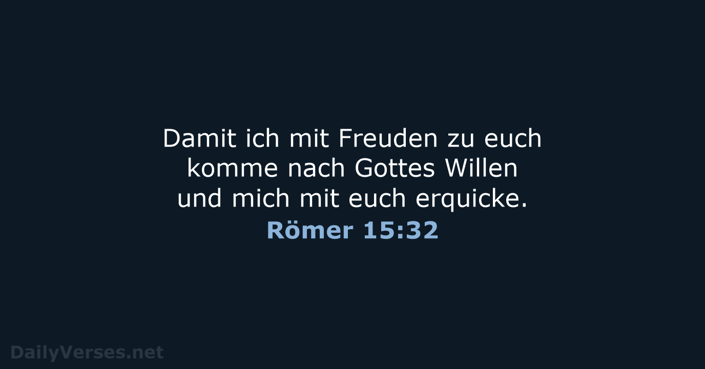 Römer 15:32 - LUT