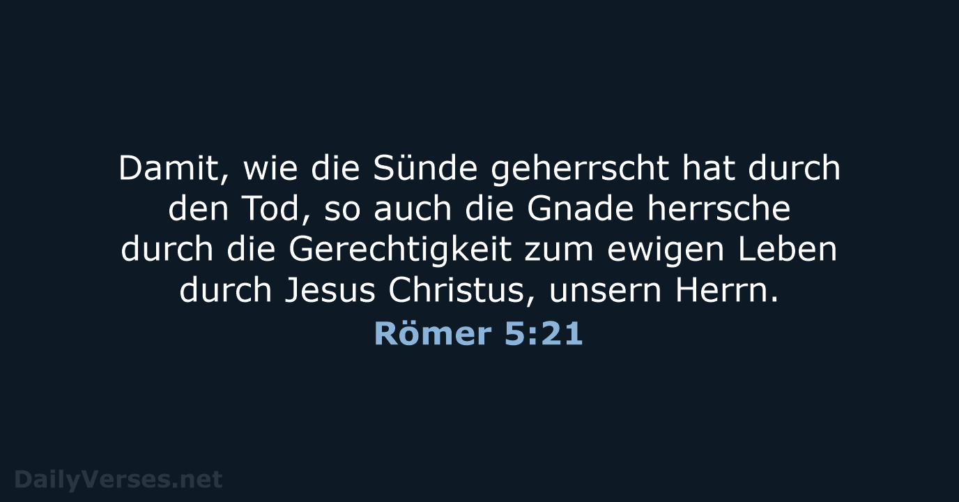 Römer 5:21 - LUT