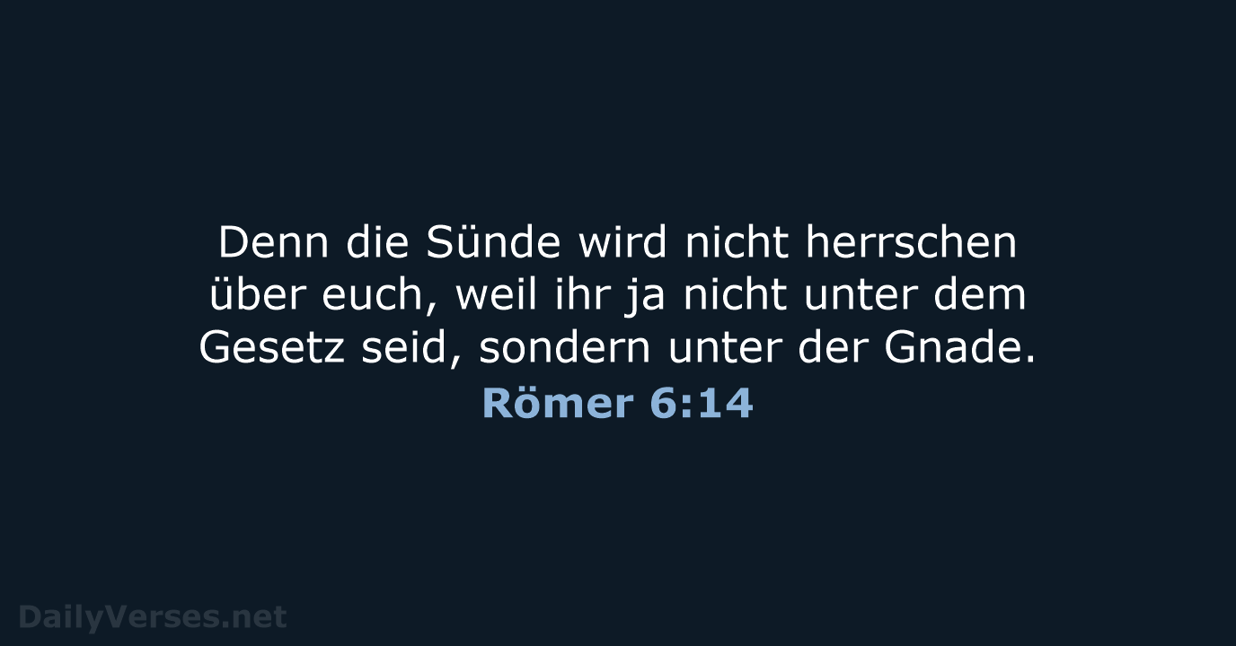 Römer 6:14 - LUT