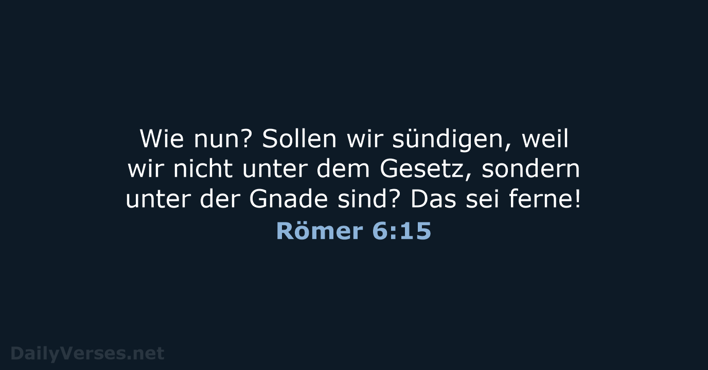 Römer 6:15 - LUT