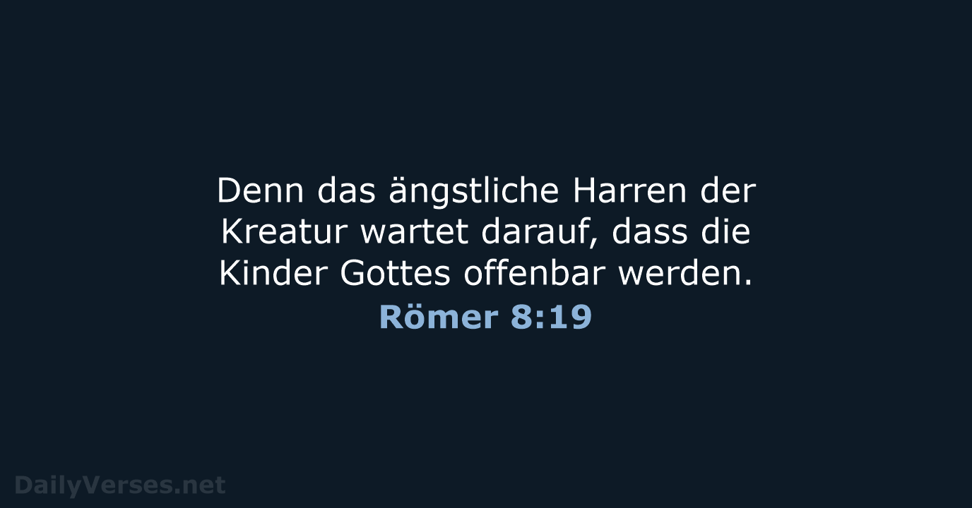 Römer 8:19 - LUT