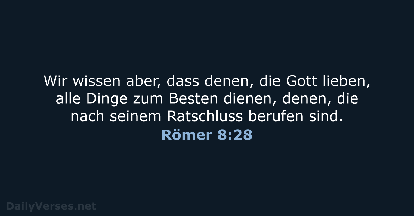 Römer 8:28 - LUT