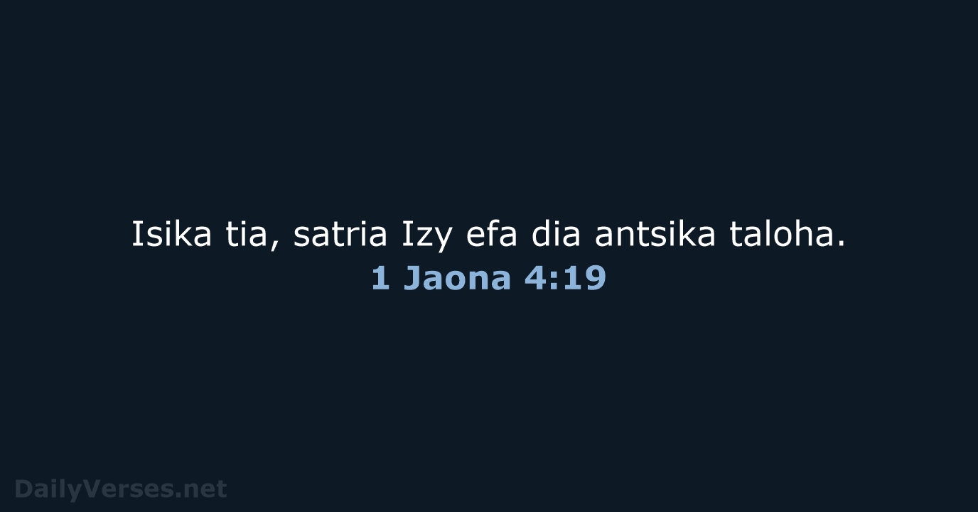 1 Jaona 4:19 - MG1865