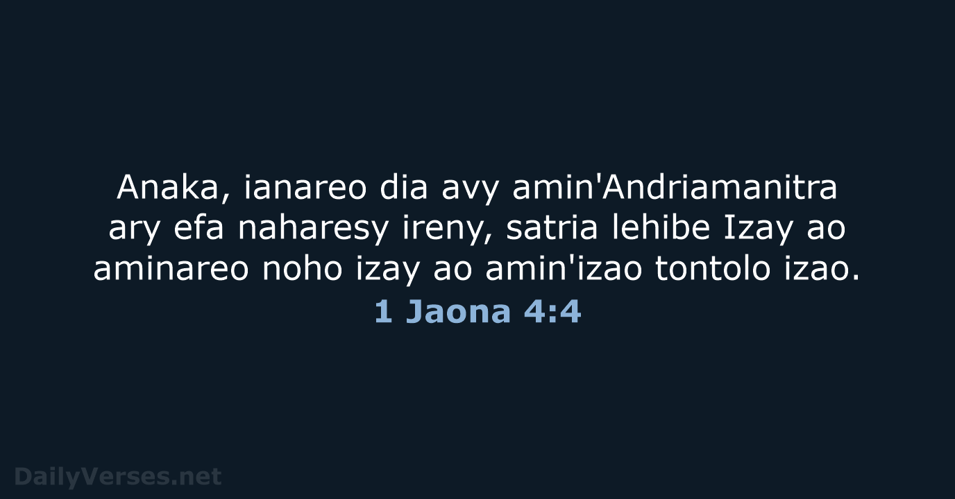 1 Jaona 4:4 - MG1865