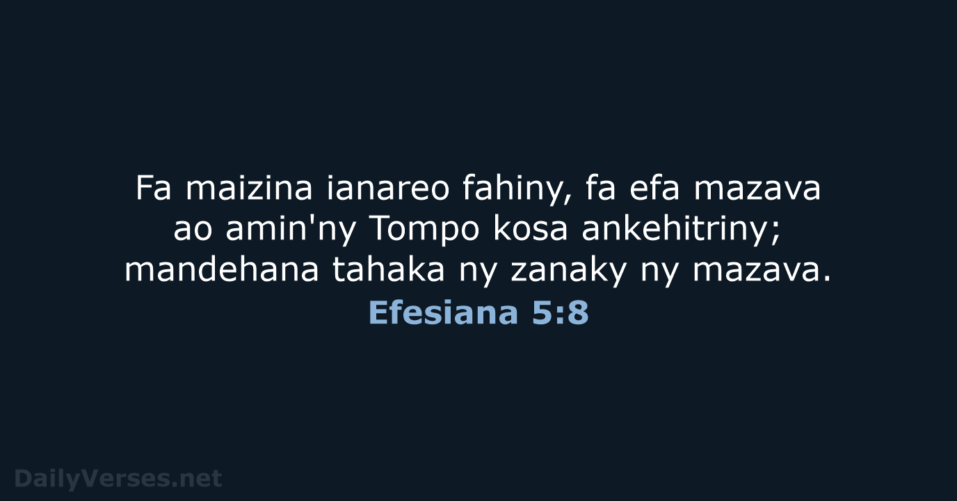 Efesiana 5:8 - MG1865