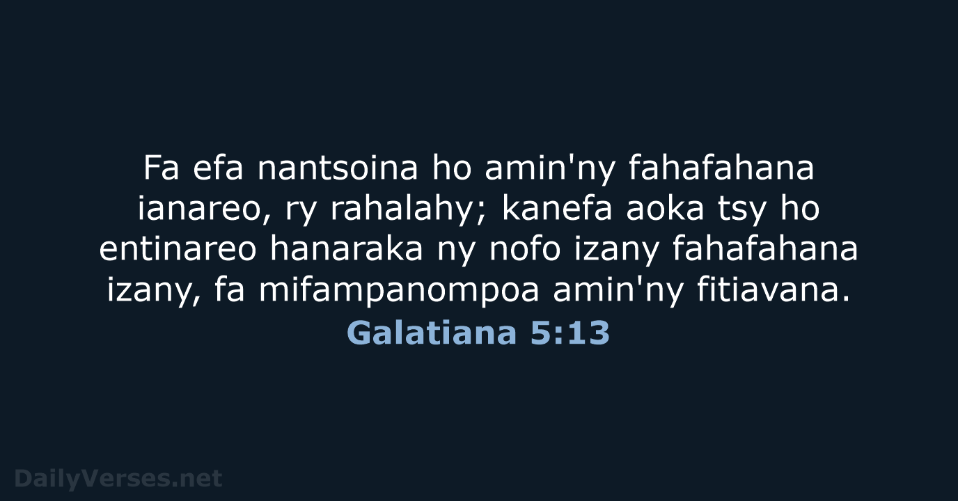 Galatiana 5:13 - MG1865