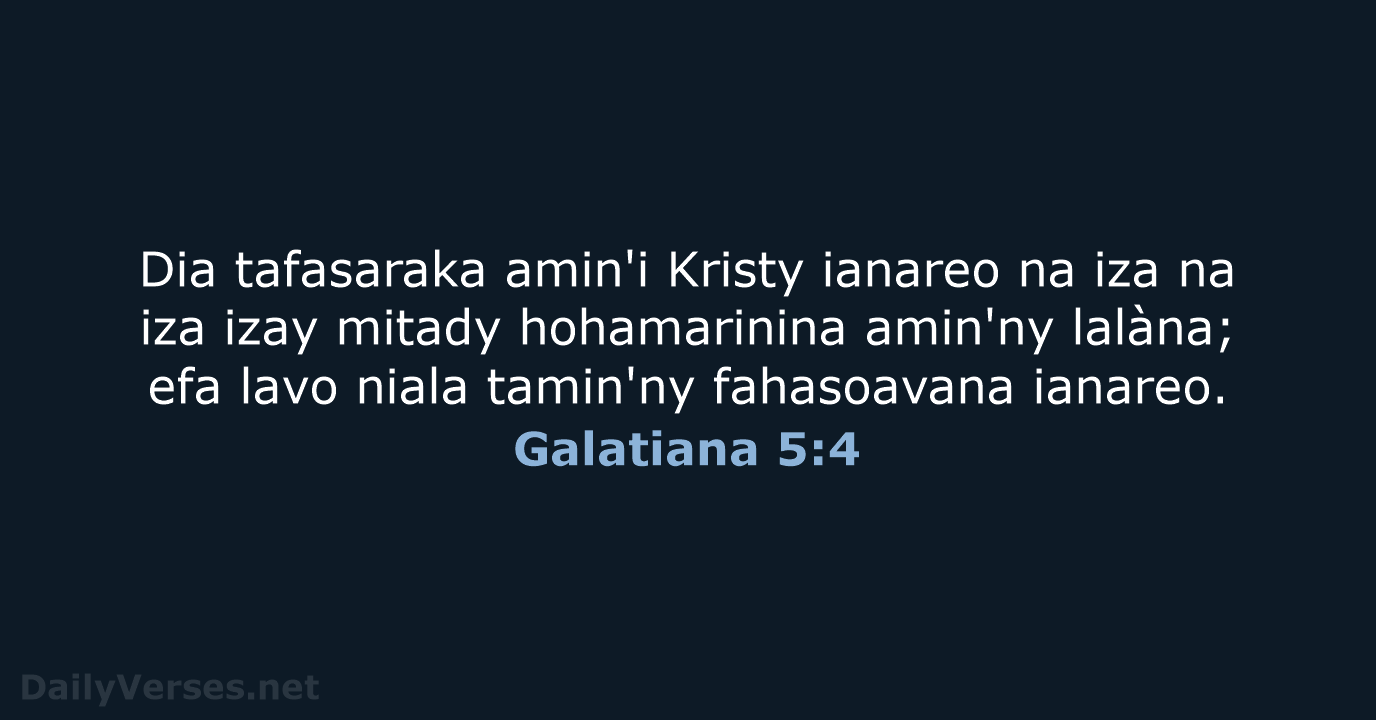 Galatiana 5:4 - MG1865