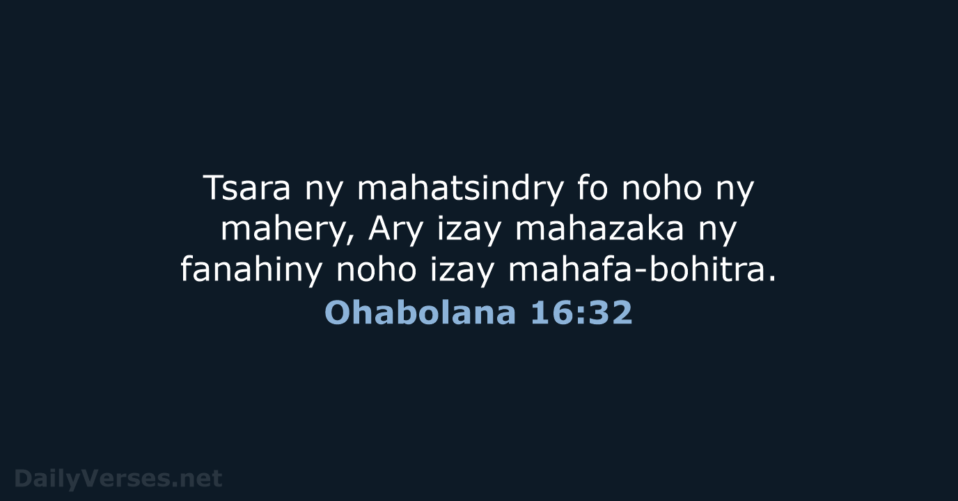 Ohabolana 16:32 - MG1865
