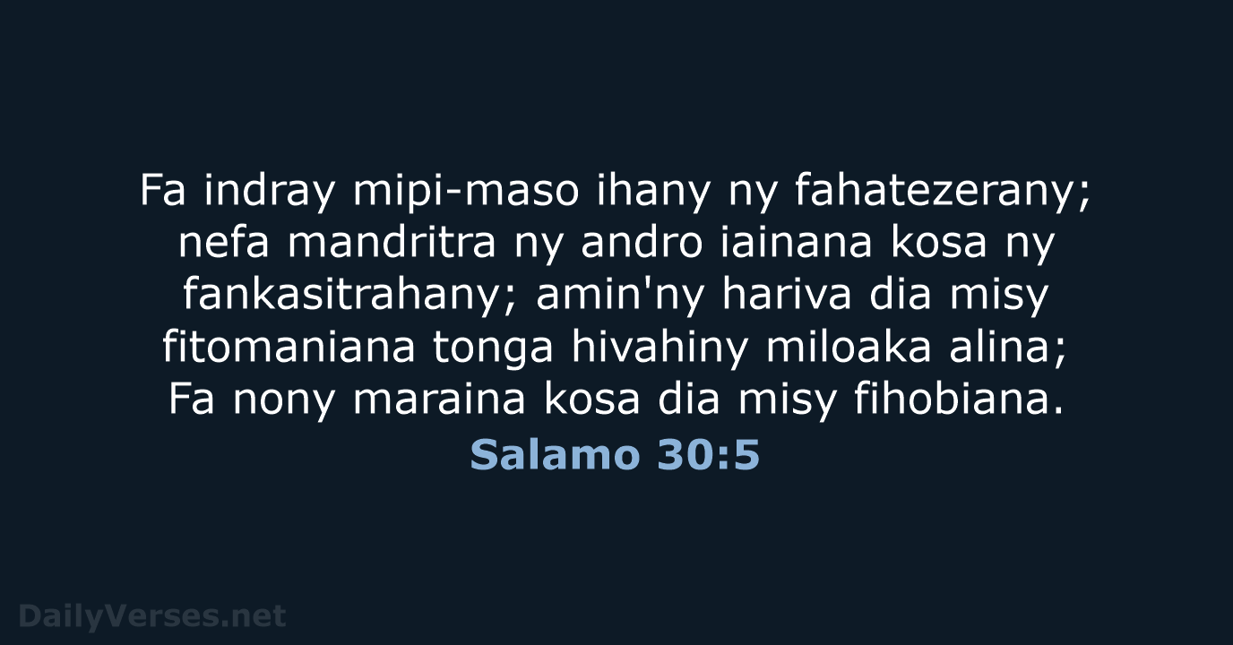 Salamo 30:5 - MG1865