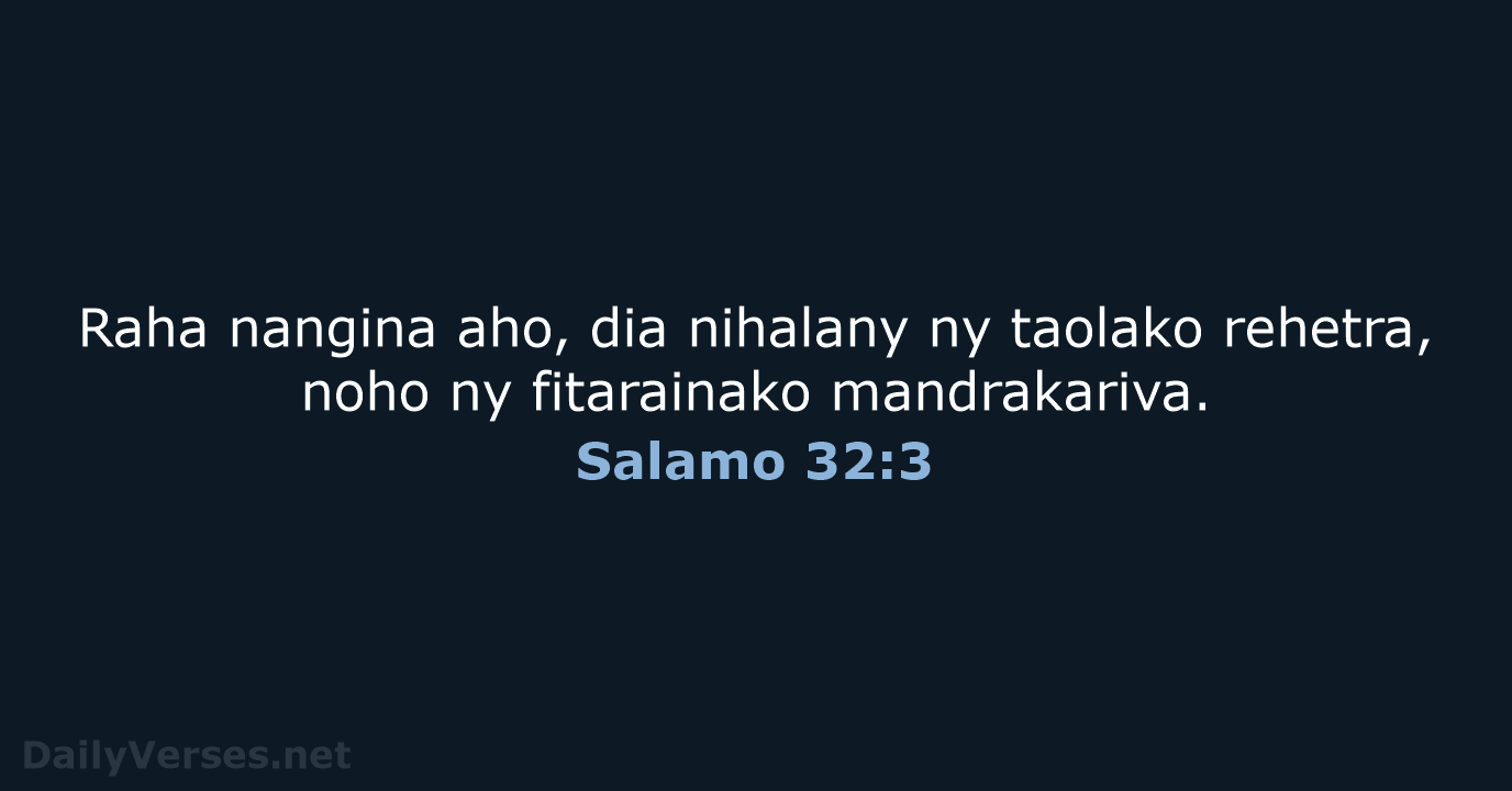 Salamo 32:3 - MG1865