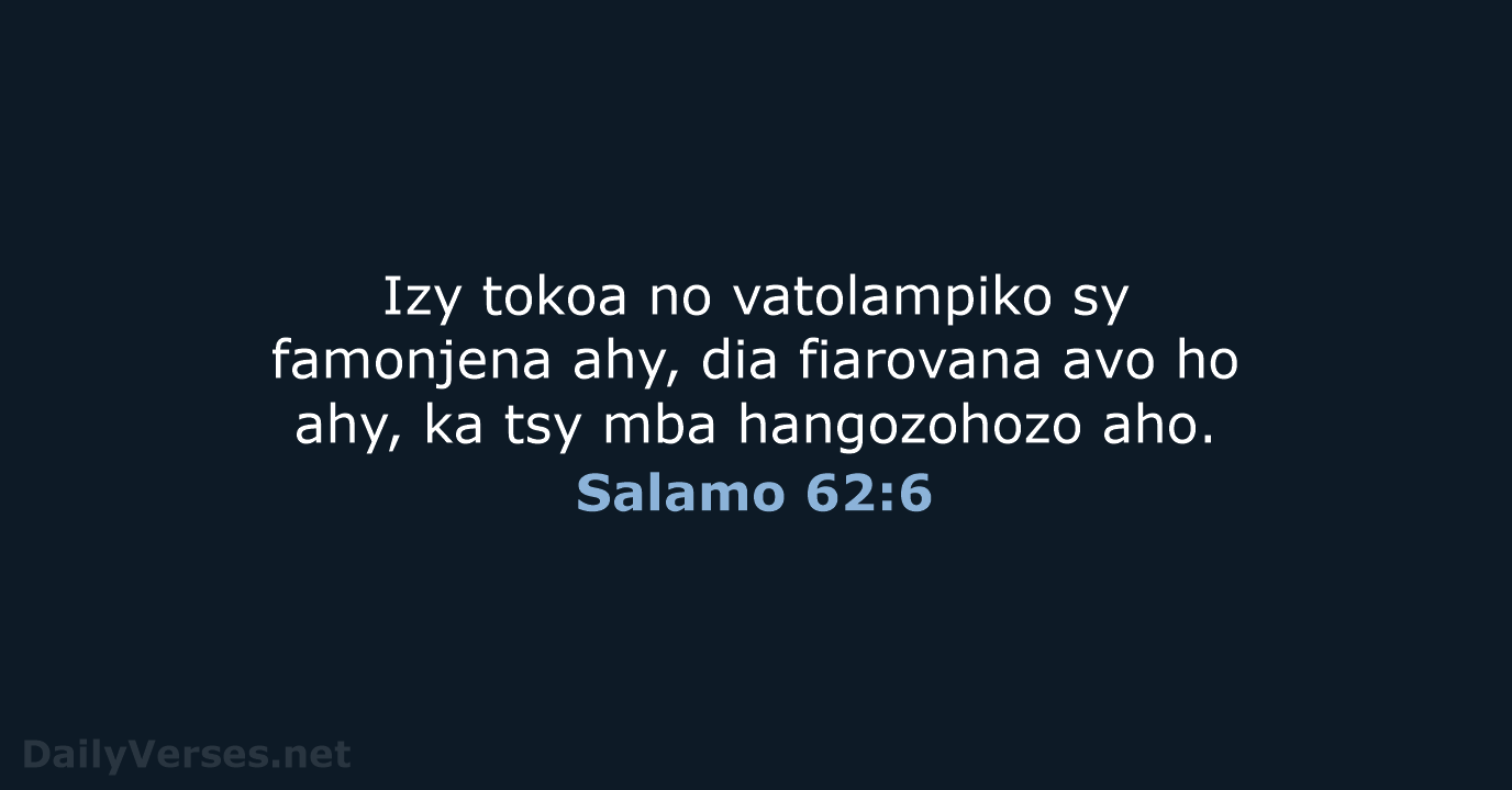 Salamo 62:6 - MG1865
