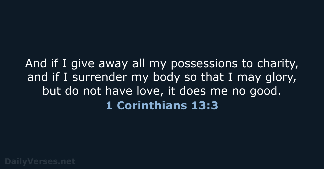 1 Corinthians 13:3 - NASB