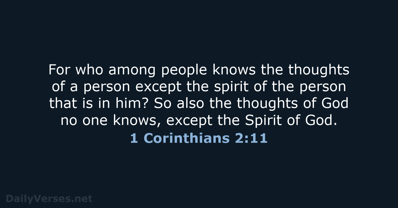 1 Corinthians 2:11 - NASB