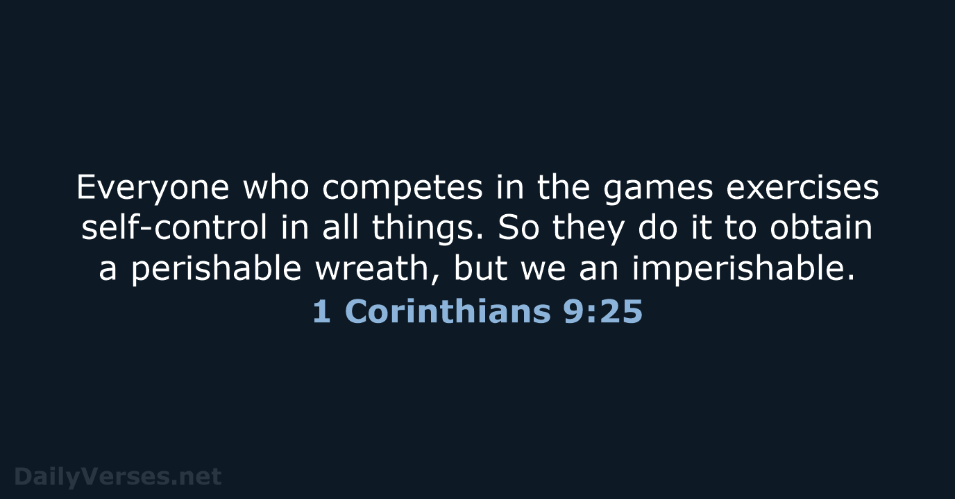 1 Corinthians 9:25 - NASB