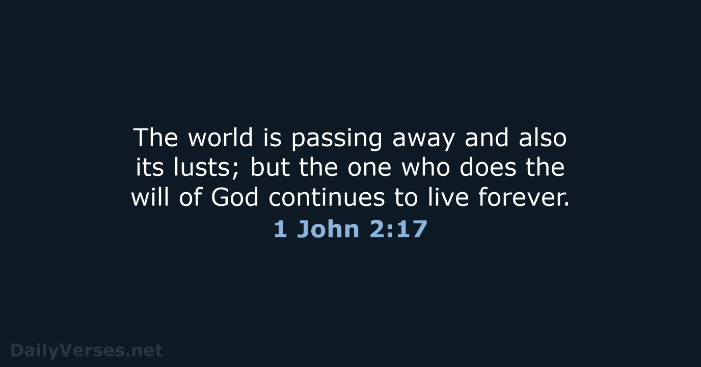 1 John 2:17 - NASB