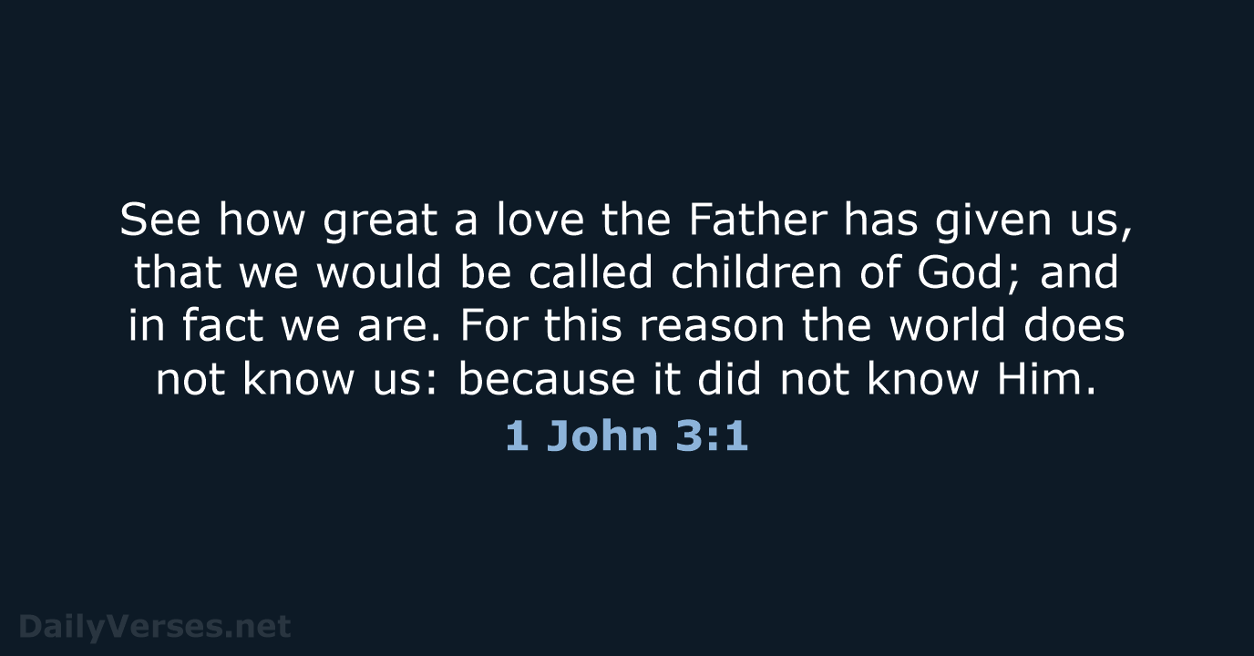 1 John 3:1 - NASB