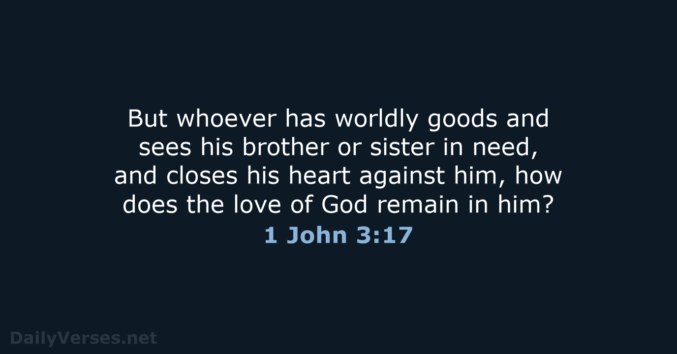 1 John 3:17 - NASB