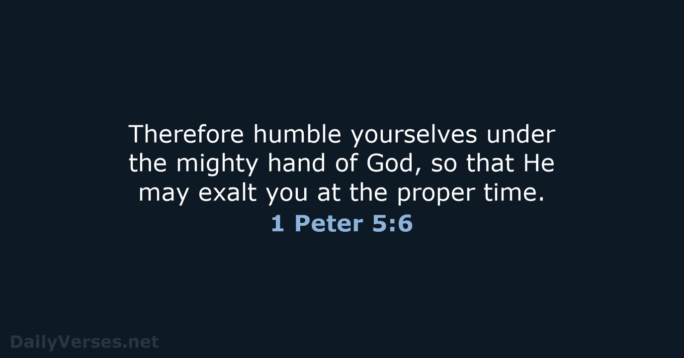 1 Peter 5:6 - NASB