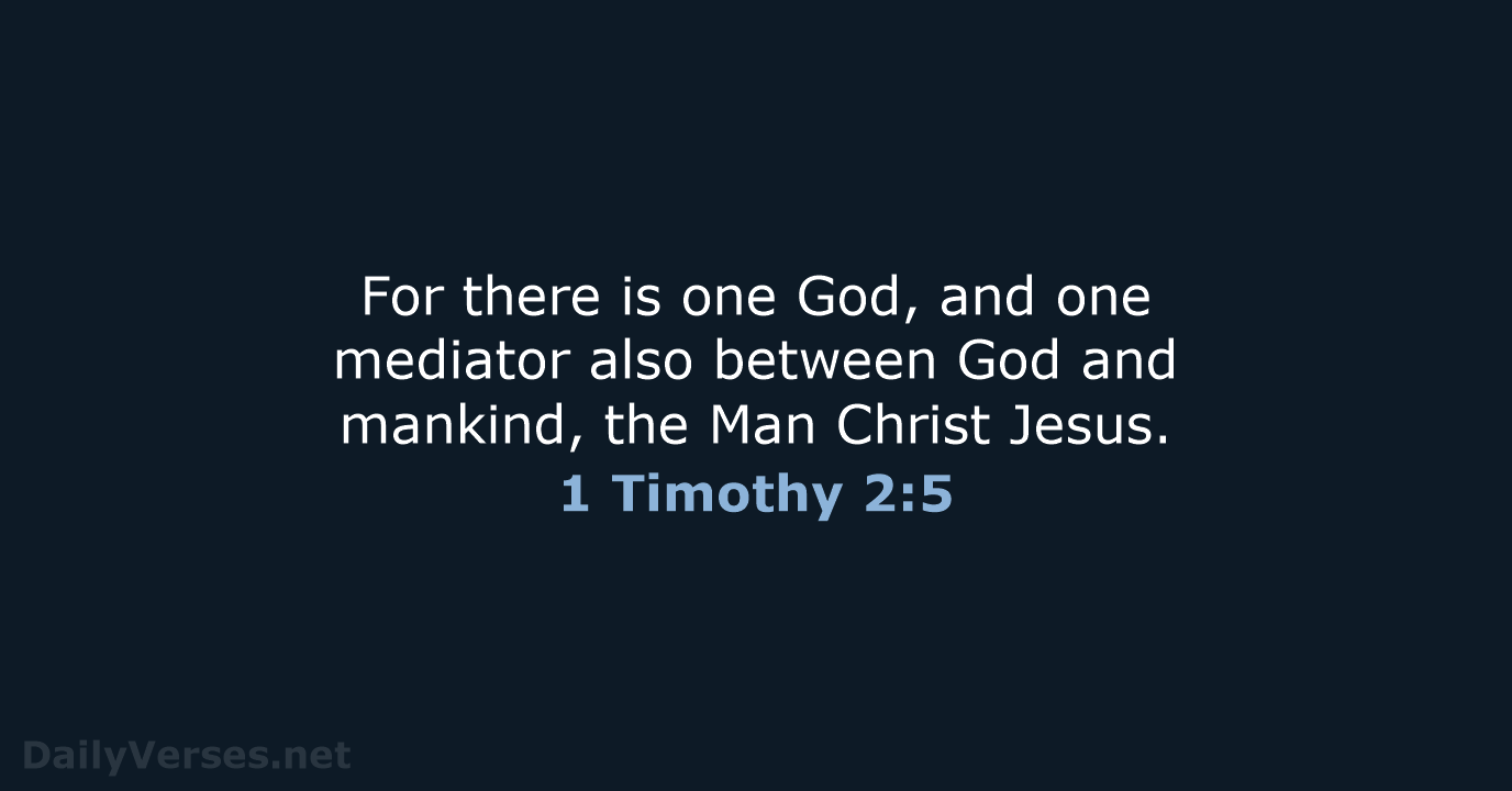 1 Timothy 2:5 - NASB