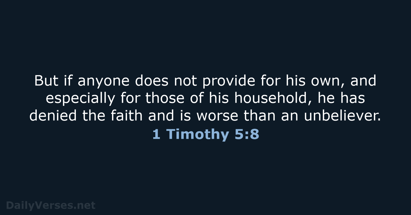 1 Timothy 5:8 - NASB