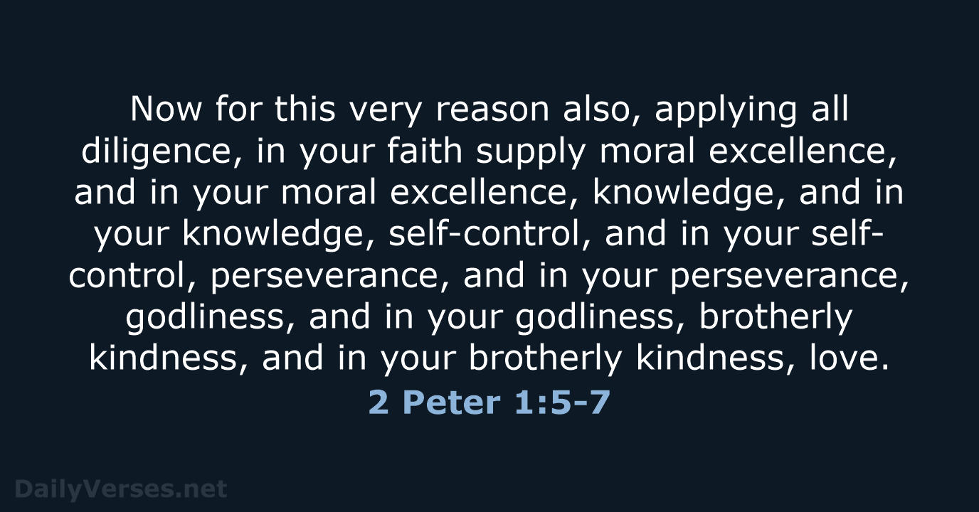 2 Peter 1:5-7 - NASB