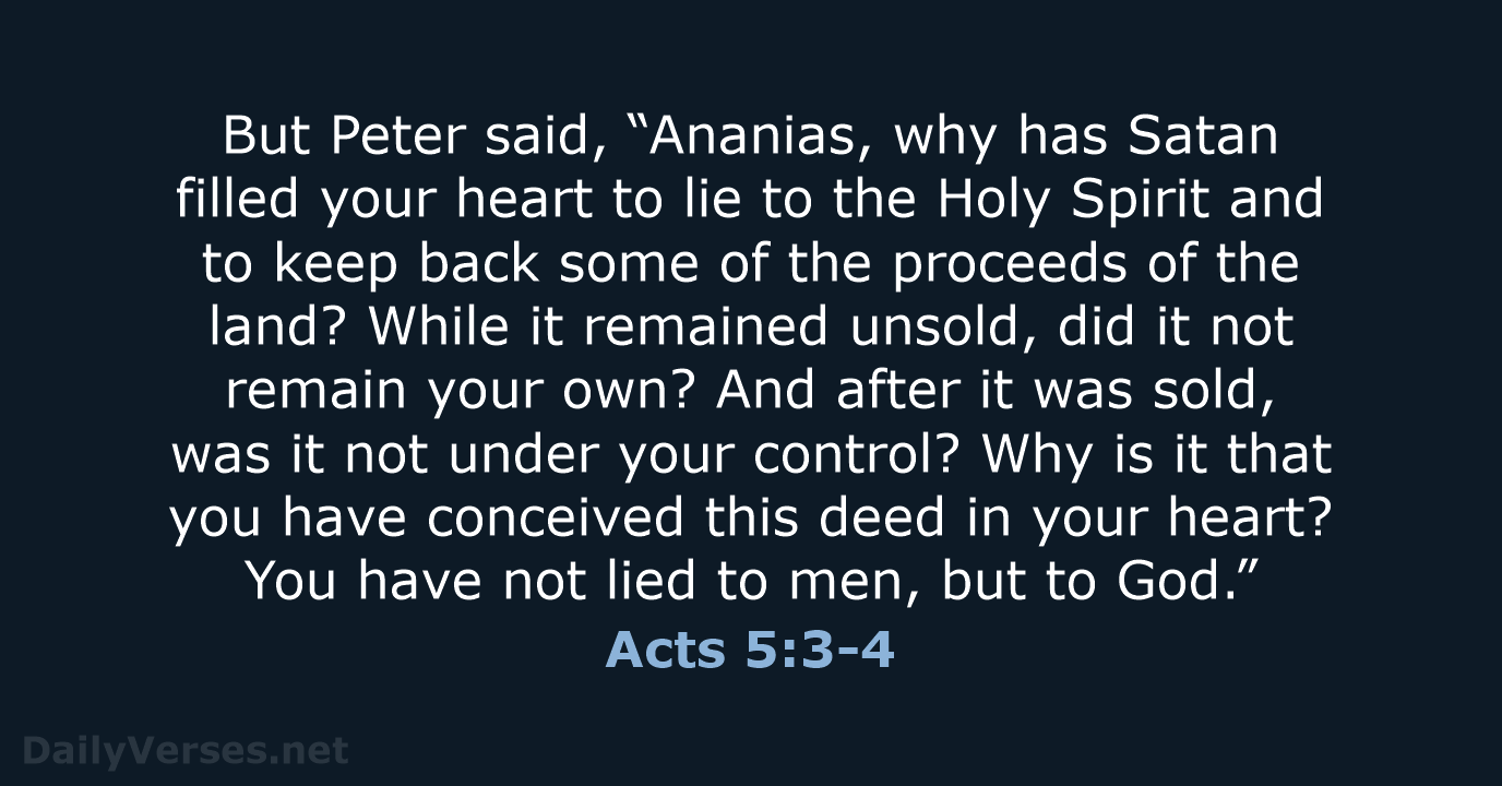 Acts 5:3-4 - NASB