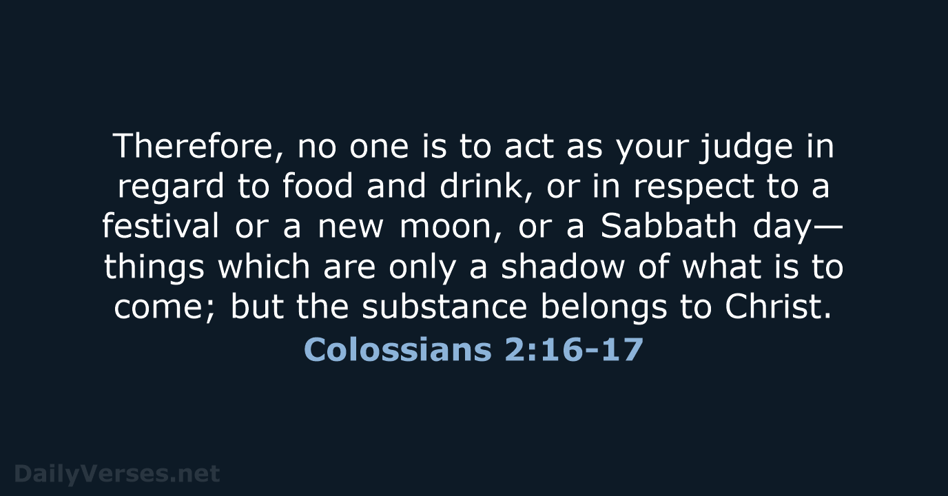 Colossians 2:16-17 - NASB