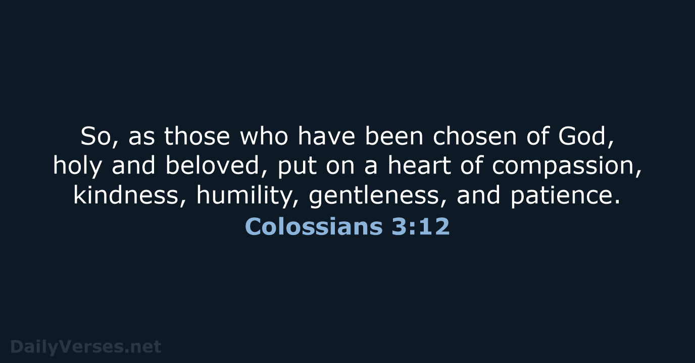 Colossians 3:12 - NASB