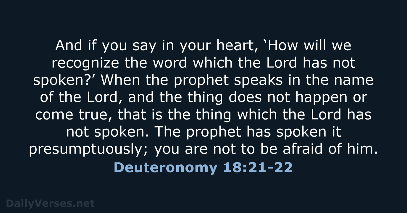 Deuteronomy 18:21-22 - NASB