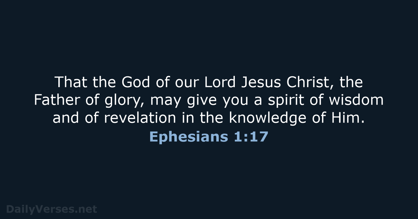 Ephesians 1:17 - NASB