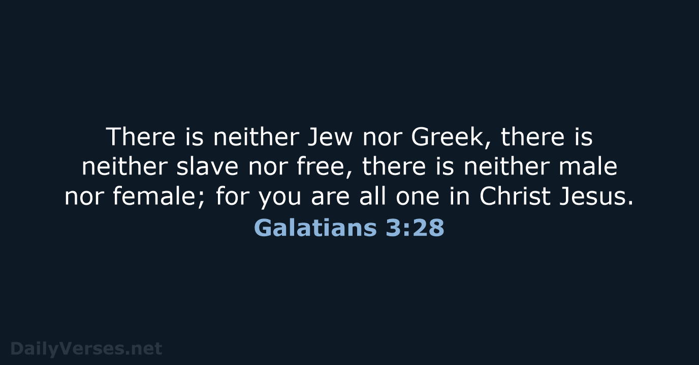 Galatians 3:28 - NASB