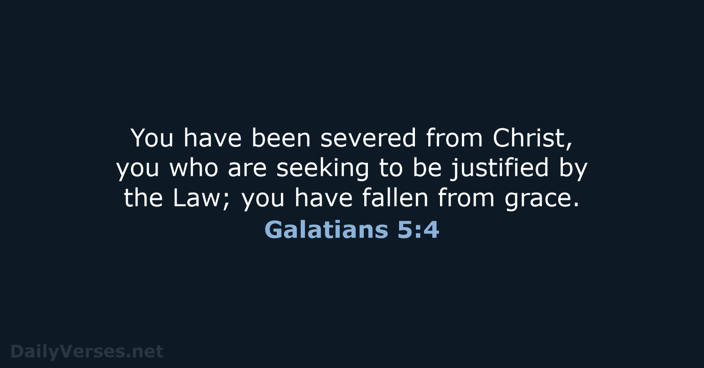 Galatians 5:4 - NASB