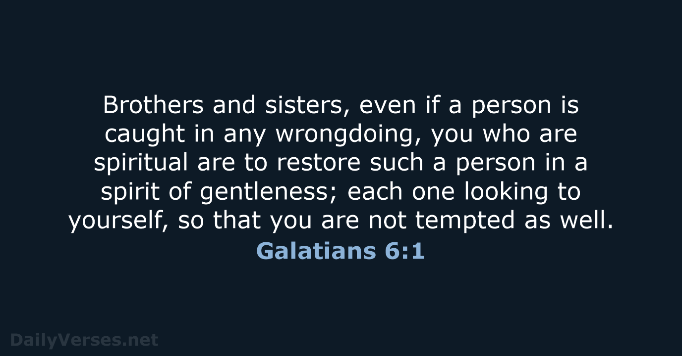 Galatians 6:1 - NASB