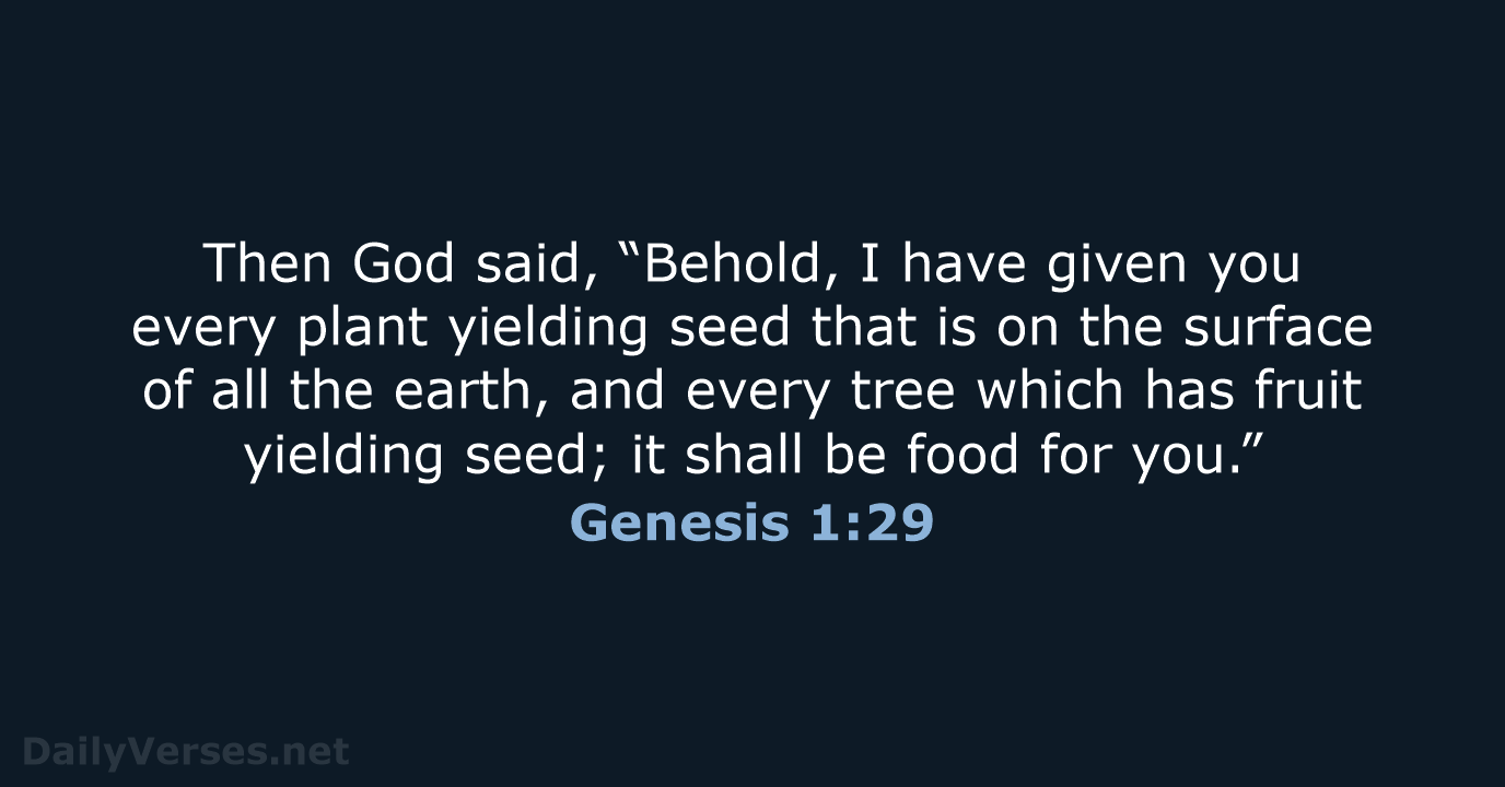 Genesis 1:29 - NASB