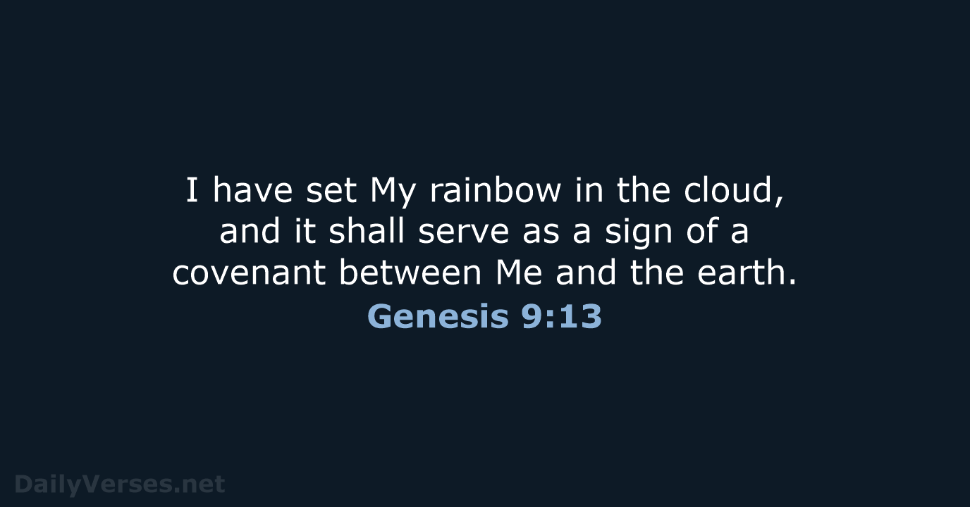 Genesis 9:13 - NASB