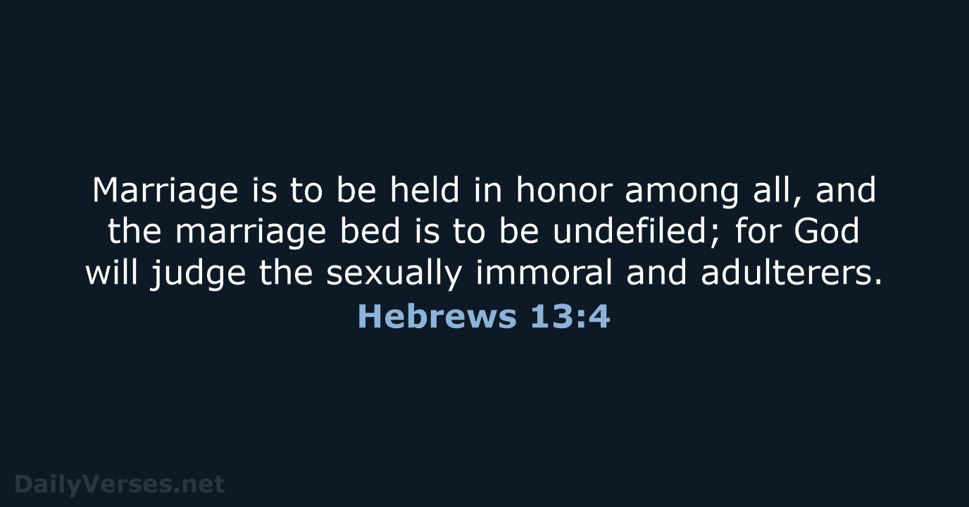 Hebrews 13:4 - NASB