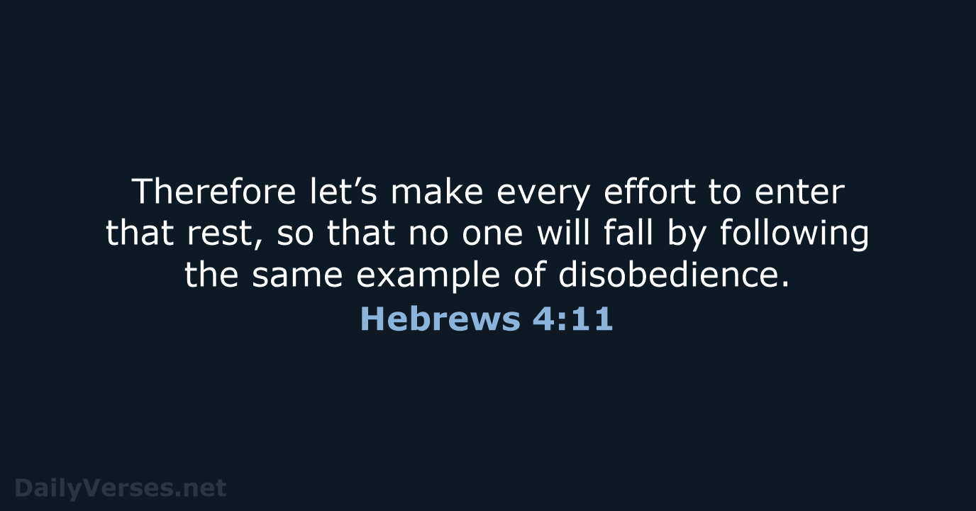 Hebrews 4:11 - NASB