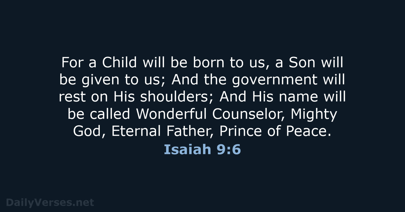 Isaiah 9:6 - NASB