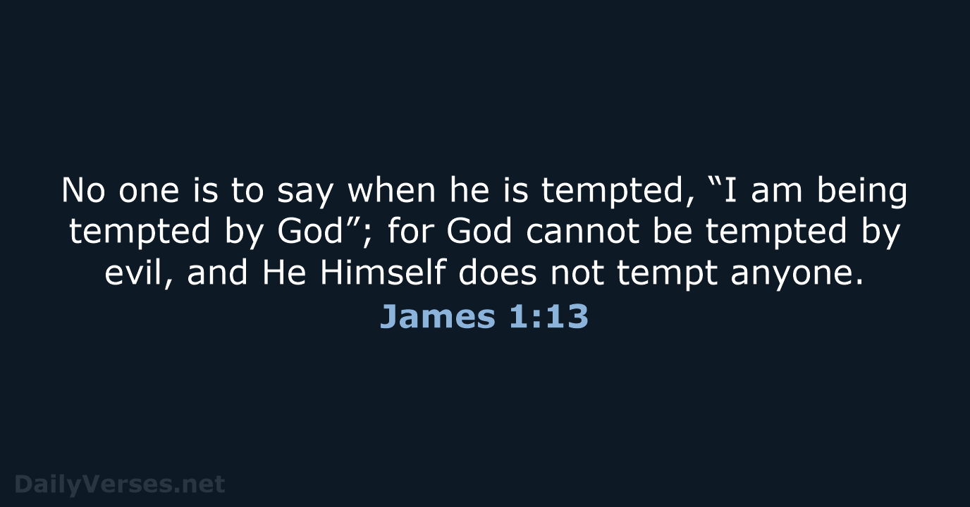 James 1:13 - NASB