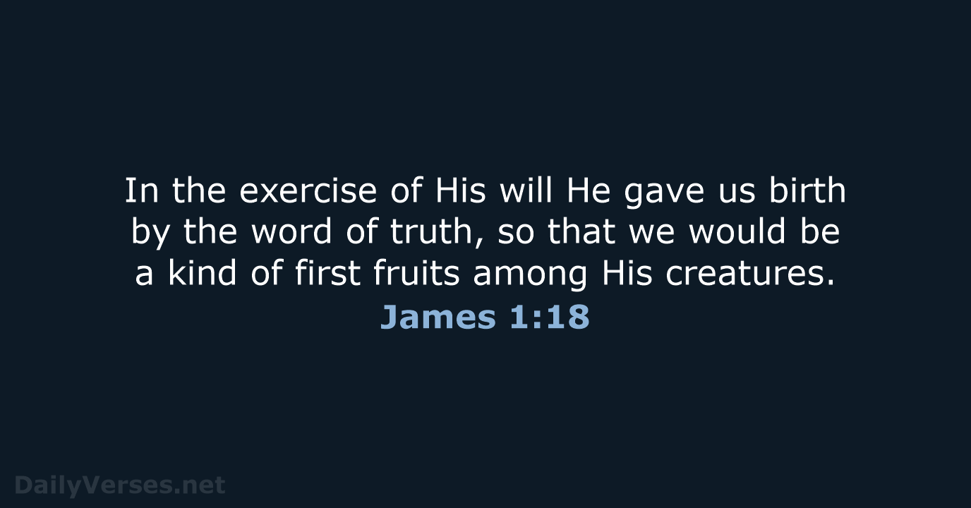 James 1:18 - NASB