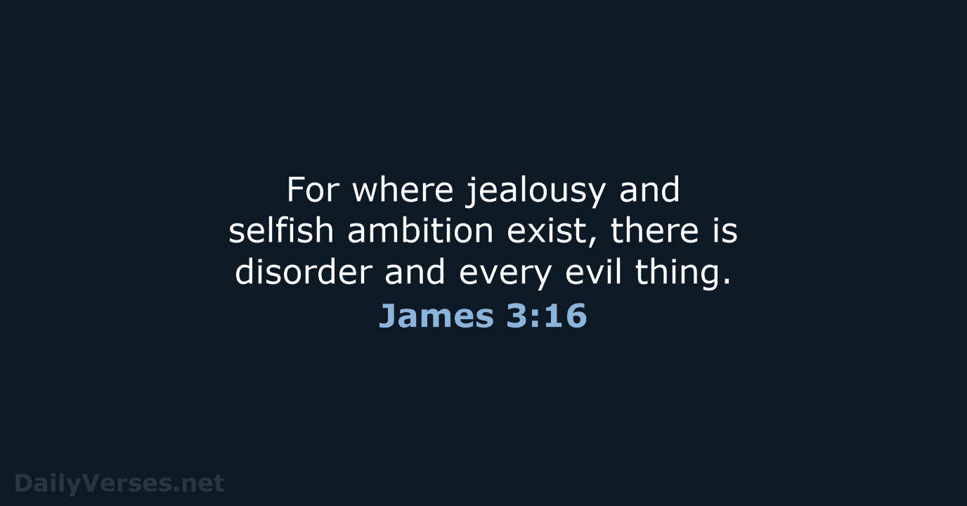 James 3:16 - NASB