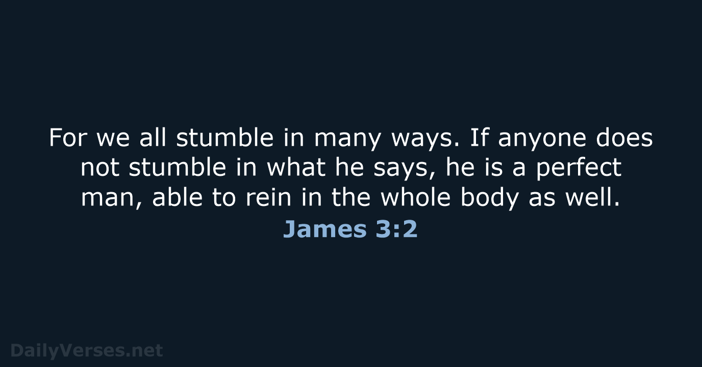 James 3:2 - NASB