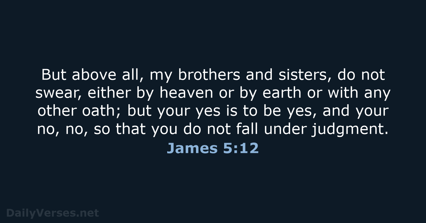 James 5:12 - NASB