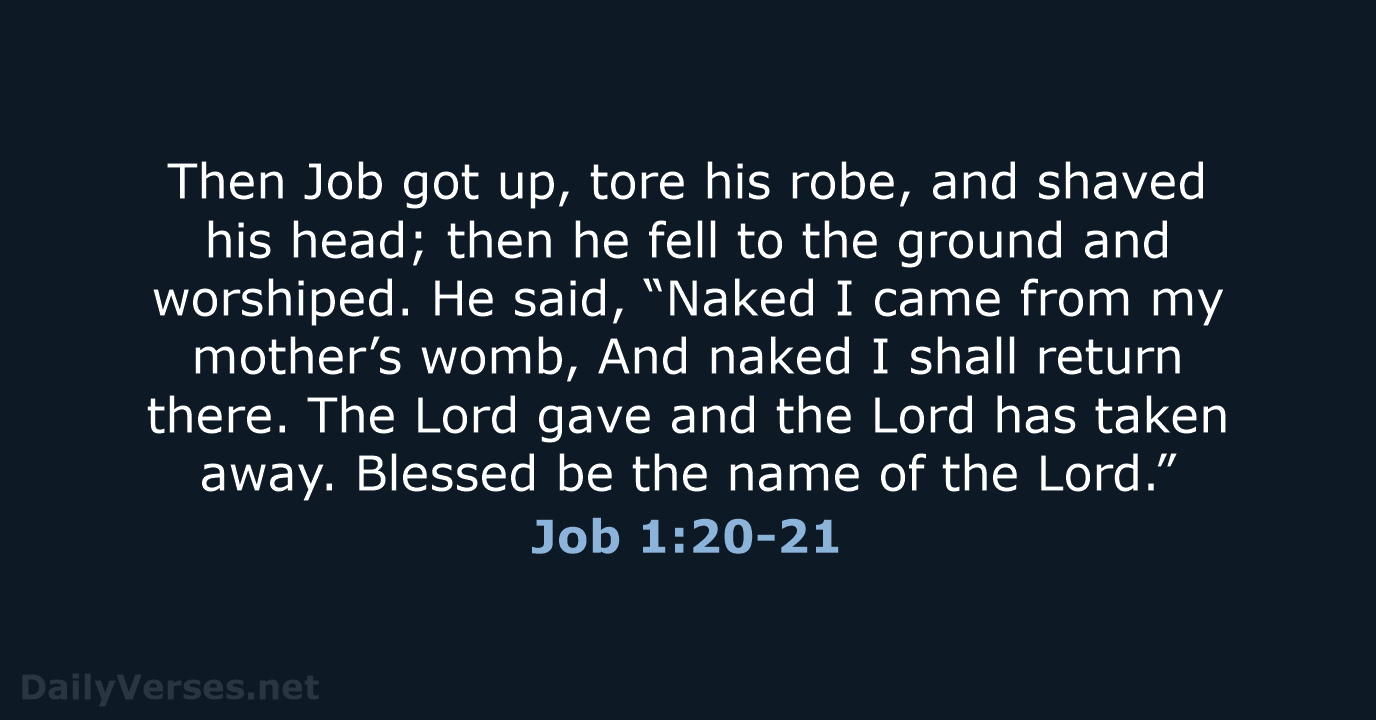 Job 1:20-21 - NASB