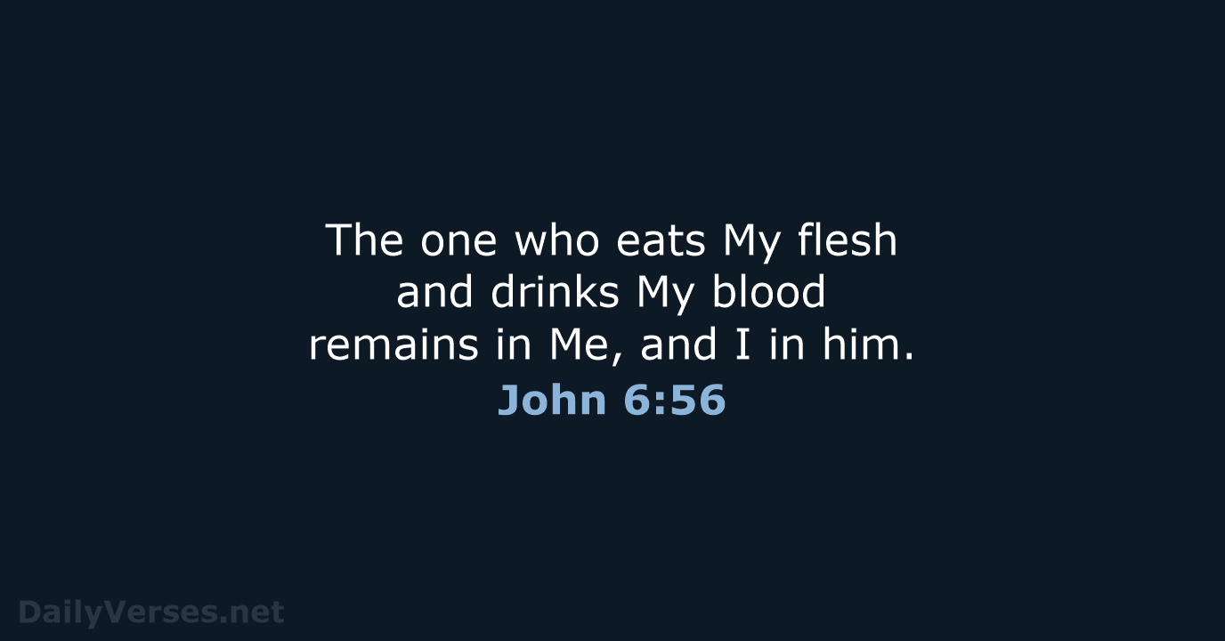 John 6:56 - NASB